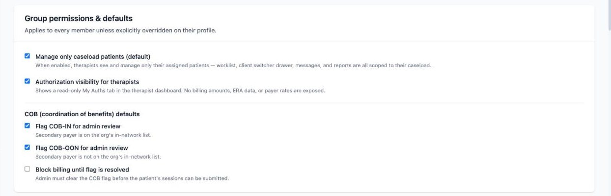 Group permissions and defaults with Manage only caseload patients, Authorization visibility for therapists and COB defaults