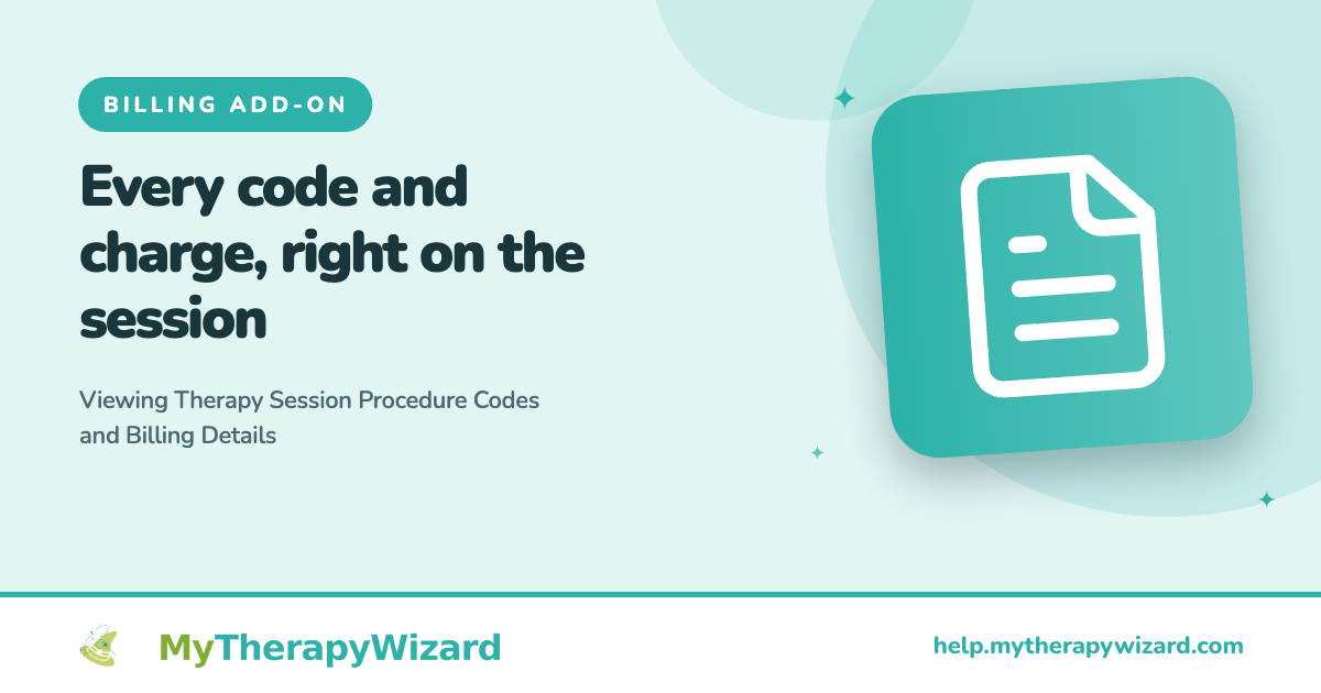 Viewing Therapy Session Procedure Codes and Billing Details - MyTherapyWizard help article card
