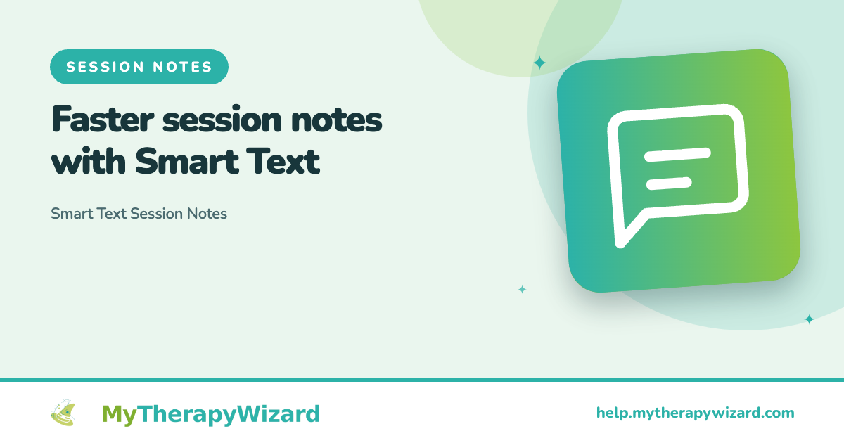 Smart Text Session Notes - MyTherapyWizard help article card