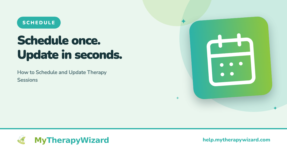 How to Schedule and Update Therapy Sessions - MyTherapyWizard help article card