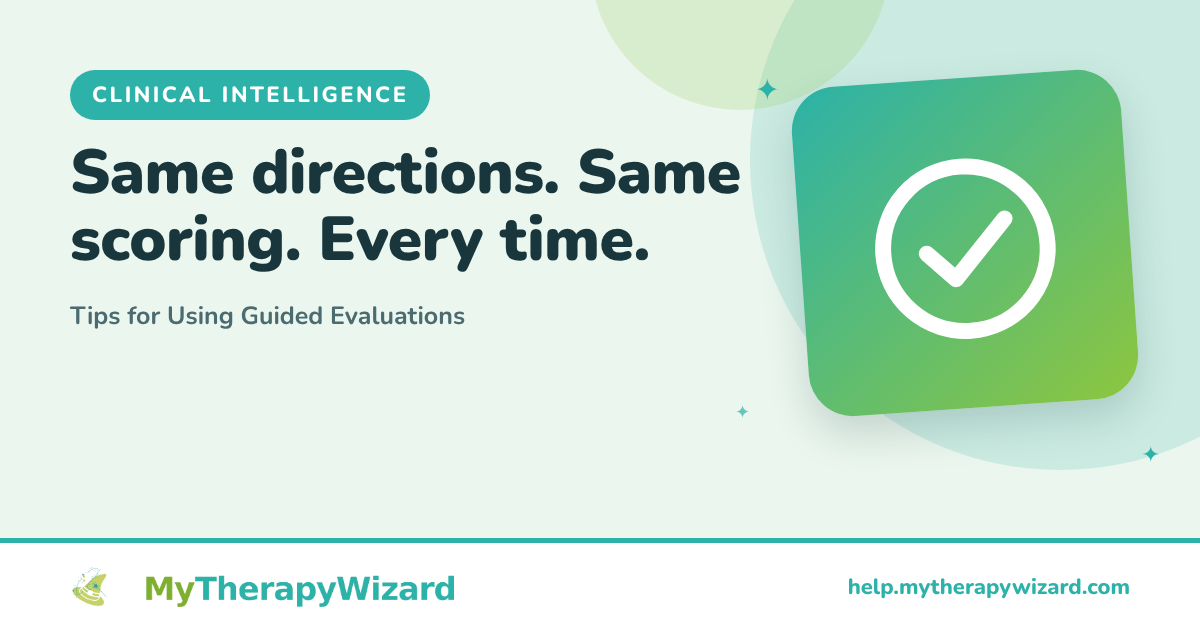 Tips for Using Guided Evaluations (MyTherapyWizard help article card)