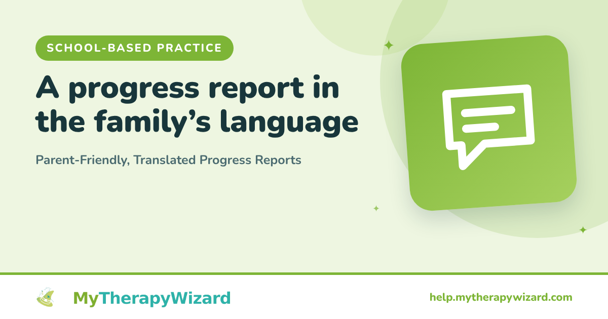 Parent-Friendly, Translated Progress Reports (MyTherapyWizard help article card)