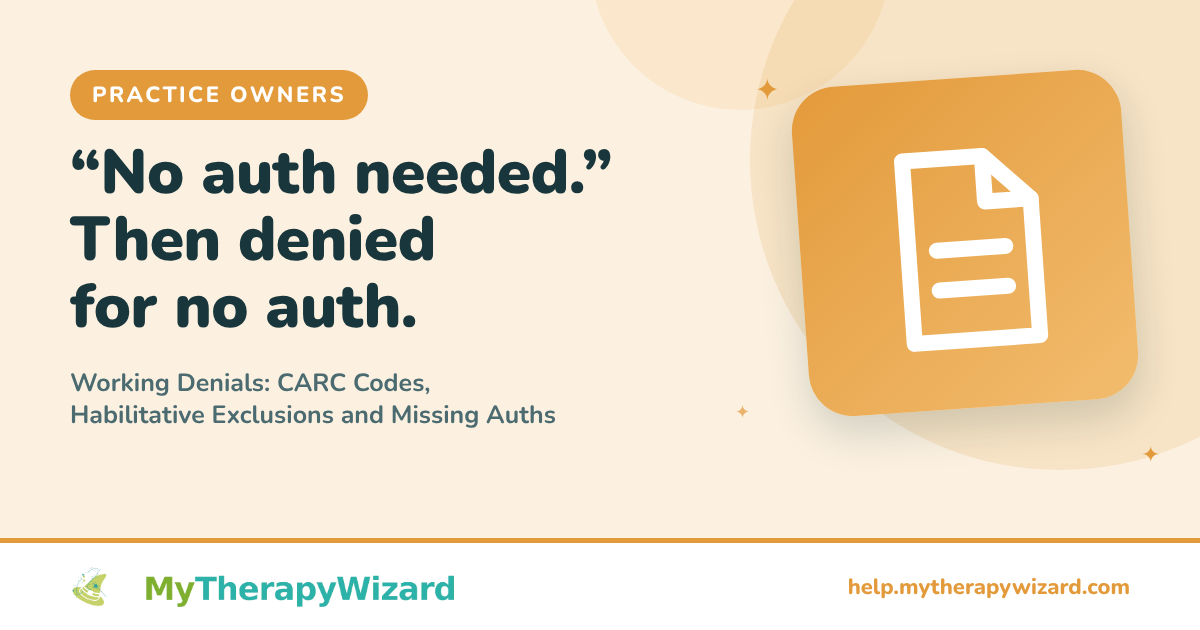 Working Denials - CARC Codes, Habilitative Exclusions and Missing Auths - MyTherapyWizard help article card