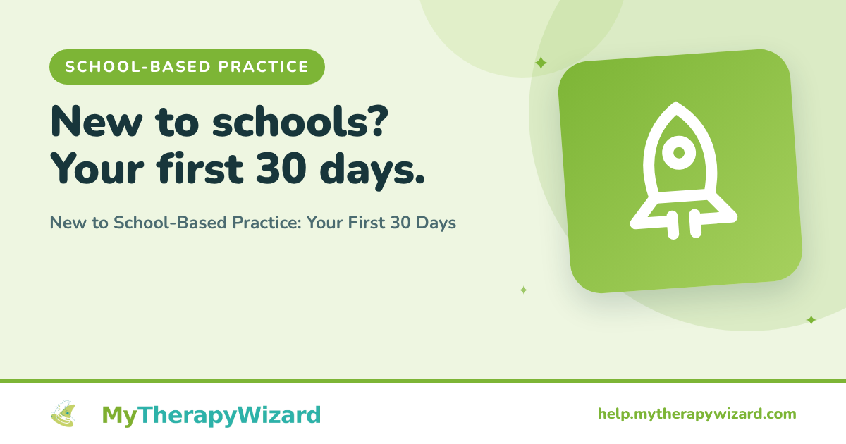 New to School-Based Practice - Your First 30 Days - MyTherapyWizard help article card